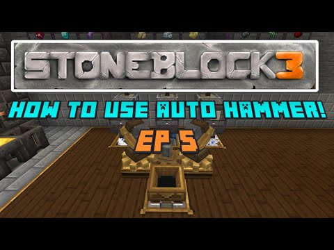 Lets Play Stoneblock 3 EP 5 - How to use Auto Hammer! Washing Infinite Resources!