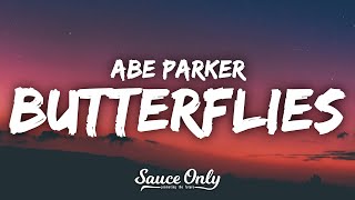 Download lagu Abe Parker Butterflies... mp3