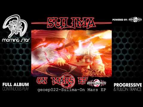 Sulima - On Mars EP (geoep022 / Geomagnetic Records) ::[Full Album / HD]::