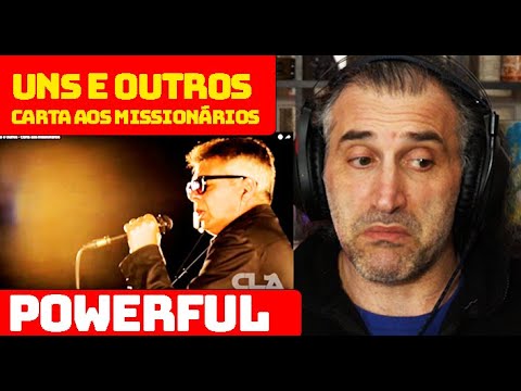 reagindo - Uns e Outros - Carta aos missionários ( ao vivo )
