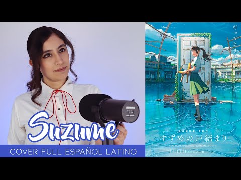 Suzume no Tojimari OST 『Suzume - すずめ』RADWIMPS feat. Toaka | FULL COVER ESPAÑOL LATINO | Dianilis