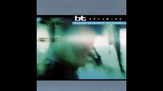 BT feat. Kirsty Hawkshaw - Dreaming (Lucid Remix) (1999)