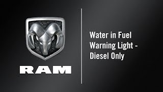 Water in Fuel Light - Diesel Only | How To | 2020 Ram 2500-3500