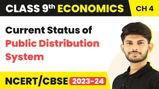 Current Status of the Public Distribution System - Food Security in India | Class 9 SST (Economics)