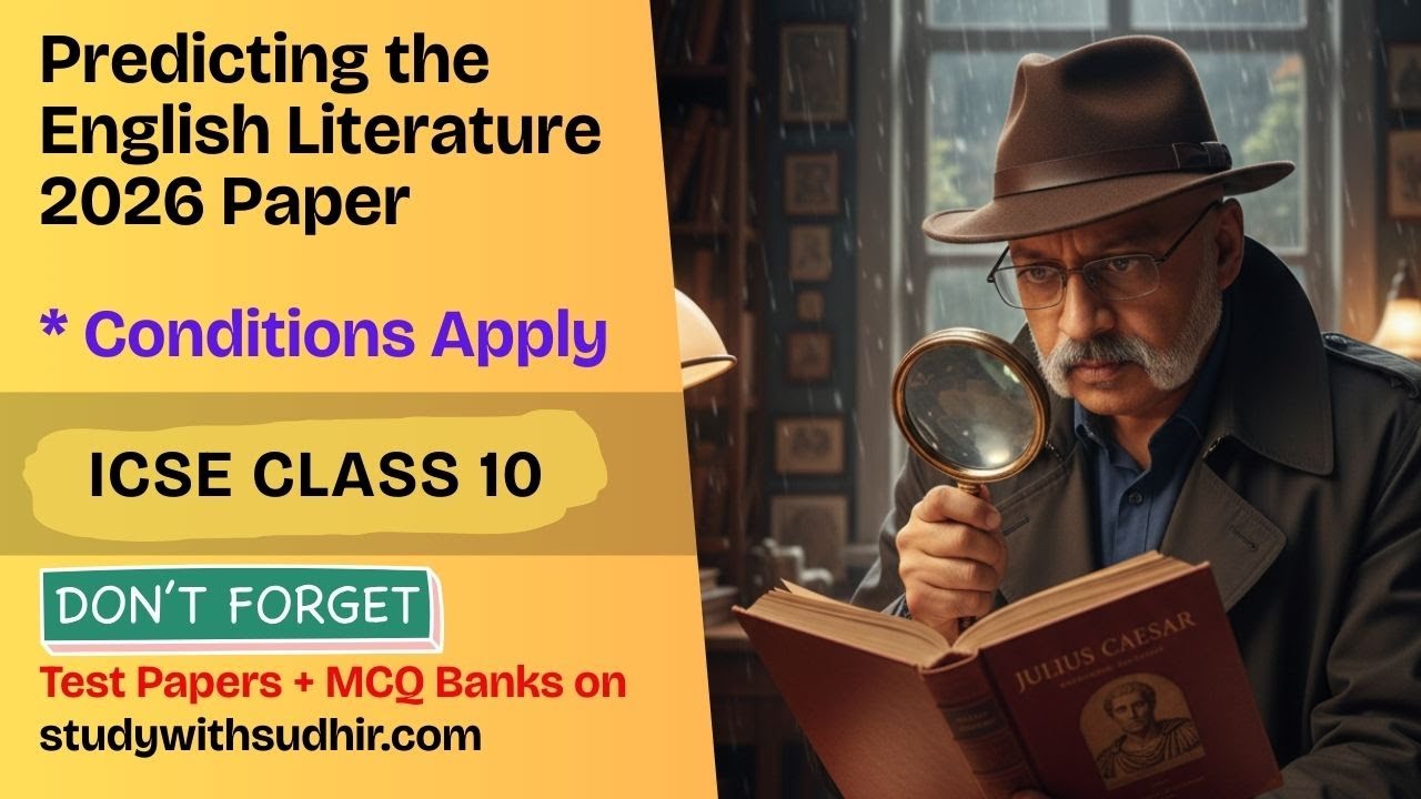 Which poems, stories, scenes could come in ICSE 10 English Literature Exam 2026? Data-based Analysis