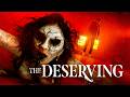 The Deserving Psychological Horror Thriller About Trauma Redemption Full Movie