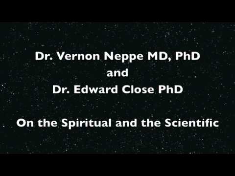 Science and spirituality conference (Neppe and Close TOE on TDVP)