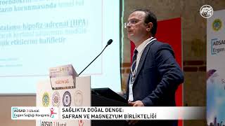 Adsad 3. Ergen Kongresi (Sağlıkta Doğal Denge: Safran Ve Magnezyum Bir
