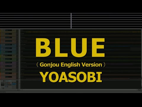 Karaoke♬ Blue (「群青」English Ver.) - YOASOBI 【No Guide Melody】 Instrumental