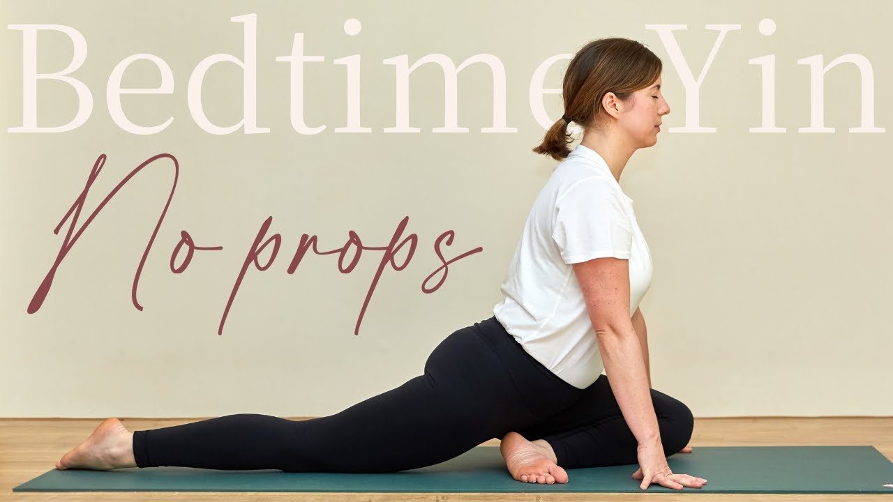 25 MIN Beginner Yoga Bedtime Yin NO PROPS — Yin Yoga class, 26 minutes