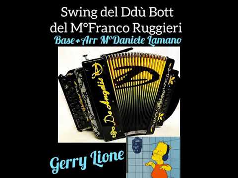 Swing del Ddù Bott Gerry Lione