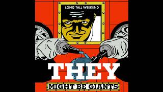 They Might Be Giants - (She Thinks She’s) Edith Head (Long Tall Weekend 2021 Remix)
