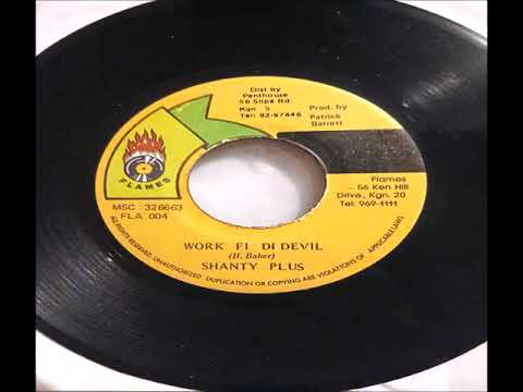 Shanty Plus - Work Fi Di Devil (Rope In Riddim 1996)