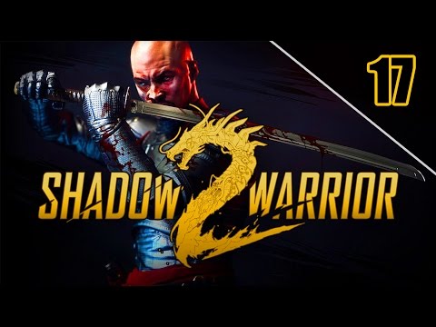 "GET INSIDE THE TEMPLE, SEE THE OUTER GATES UP CLOSE (SEEPAGE PROBLEM)" Shadow Warrior 2 #17