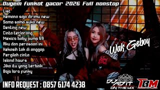 Download lagu DUGEM FUNKOT GACOR 2026 KEMANA SAJA DIRIMU X SAMA SAMA SUKA & DENTING REMIX FULL NONSTOP mp3 Download lagu DUGEM FUNKOT GACOR 2026 KEMANA SAJA DIRIMU X SAMA SAMA SUKA & DENTING REMIX FULL NONSTOP mp3