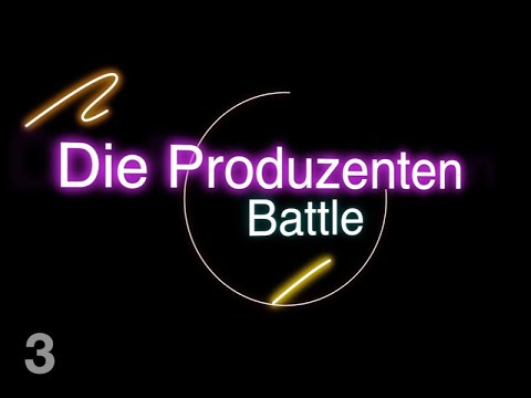 Die Produzenten Battle - Heute bin ich an der Reihe 🙄