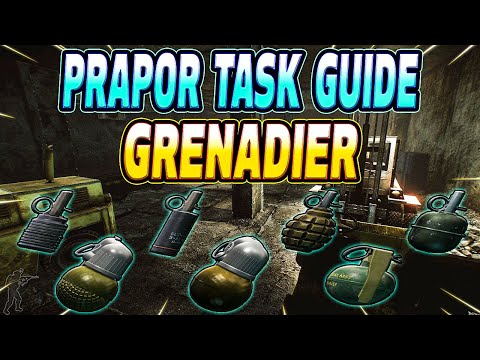 Grenadier - Prapor Task Guide - Escape From Tarkov