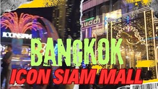 Amazing ICON SIAM MALL | BANGKOK | THAILAND | OPULENCE ON TAP