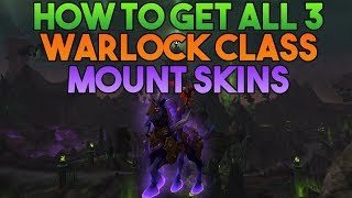 How to get ALL 3 Warlock Class Mount Skins!