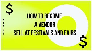 How to Become a Vendor and sell at Festivals and Fairs
