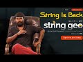 #String Is Back With Double Power | Reflection