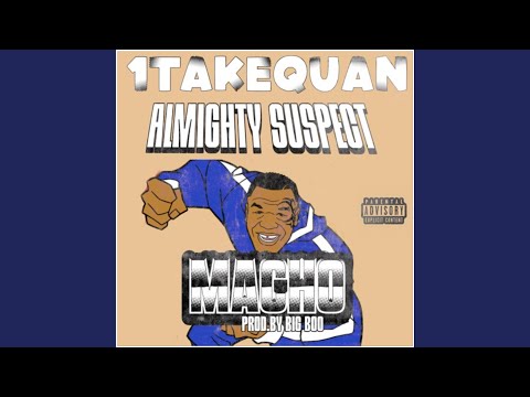 Macho (feat. Almighty Suspect)