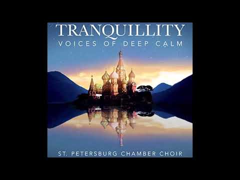 Traditional: The Twelve Brigands (St. Petersburg Chamber Choir, Tim Storms, Nikolai Korniev)