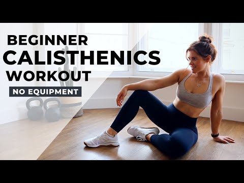 Beginner At Home Calisthenics Workout - No Equipment, 20 Minutes, Full Body