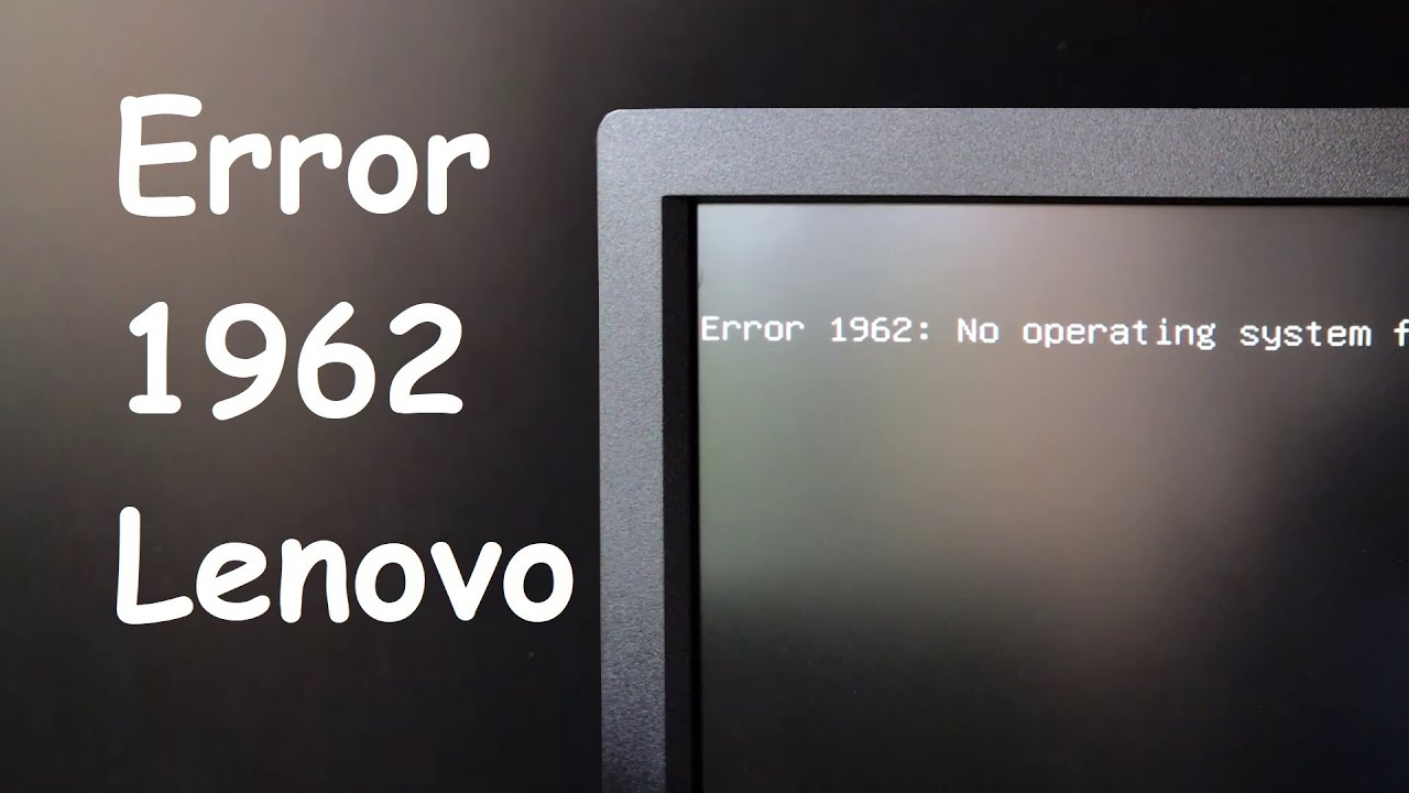 error 1962 Lenovo | Fix in 2 Ways