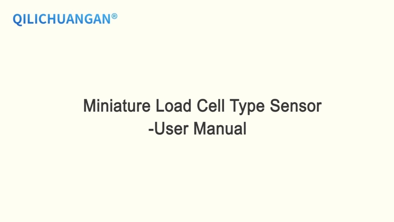 Miniature Load Cell Type Sensor-User Manual