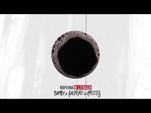Bambi x Kacpero x Prezes - Kofeina w litrach
