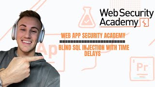 Web Security Academy: Blind SQL injection with time delays
