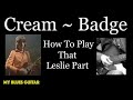 How to Play BADGE by CREAM - The Arpeggio