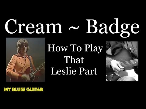How to Play BADGE by CREAM - The Arpeggio