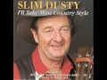 Slim Dusty - My Pal Alcohol 