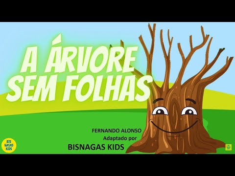 A ÁRVORE SEM FOLHAS - HISTÓRIA CONTADA [DIA DA ÁRVORE]