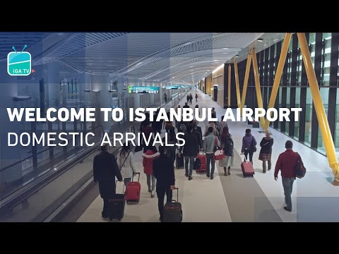 Welcome to Istanbul Airport – Domestic Arrivals