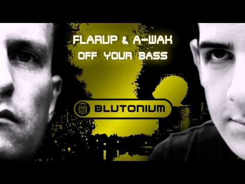 Flarup & A-Wak - Off Your Bass (Short Edit)