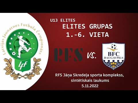 RFS vs. BFC Daugavpils | Elites Grupa U-13 2022