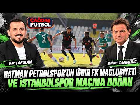 BATMAN PETROLSPOR’UN IĞDIR FK MAĞLUBİYETİ VE İSTANBULSPOR MAÇINA DOĞRU