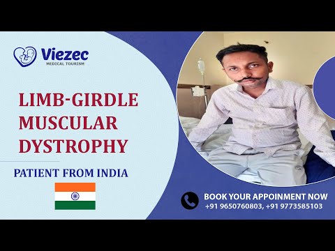 Limb-Girdle Muscular Dystrophy Patient — Viezec stem cell therapy patient testimonial