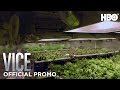 VICE: Season 2 Episode 6 Promo | HBO