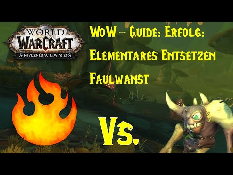 WoW-Guide: Erfolg: Elementares Entsetzen - Faulwanst