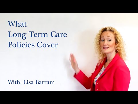 What Long Term Care Policies Cover