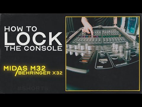 Midas M32 / Behringer X32 | How to Lock the console