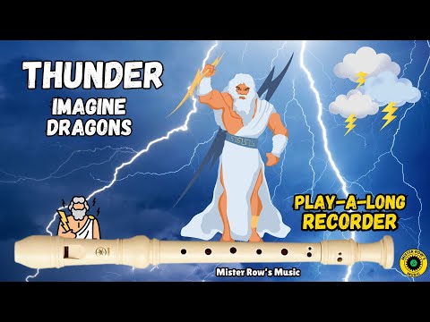 THUNDER | Imagine Dragons | Notes G A B Db D | Level 3 - Recorder