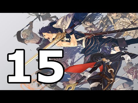 Fire Emblem Awakening Walkthrough Part 15 - No Commentary Playthrough (3DS)