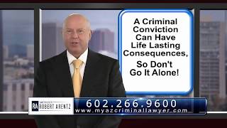 Facing a Phoenix Felony or Misdemeanor Charges?| Phoenix Criminal Attorney