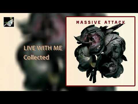 Live With Me with Terry Callier by Massive Attack