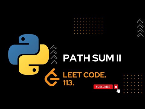 Leetcode 113 Path Sum Ii Coding Python Programming Code Windows Exam Javascript Automobile